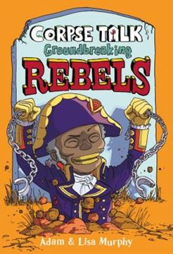 Imagem de CORPSE TALK - GROUNDBREAKING REBELS