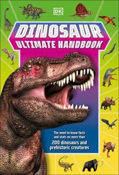 Imagem de DINOSAUR ULTIMATE HANDBOOK - THE NEED-TO-KNOW FACTS AND STATS ON OVER 150 DIFFERENT SPECIES