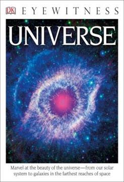 Imagem de DK EYEWITNESS BOOKS: UNIVERSE - MARVEL AT THE BEAUTY OF THE UNIVERSE FROM OUR SOLAR SYSTEM TO GALAXIES IN THE FA