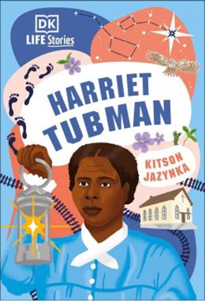 Picture of DK LIFE STORIES - HARRIET TUBMAN