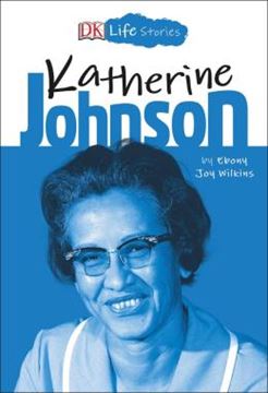 Imagem de DK LIFE STORIES - KATHERINE JOHNSON