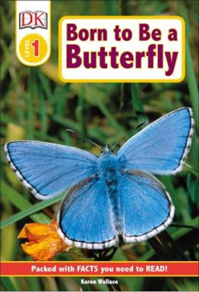 Picture of DK READERS L1 - BORN TO BE A BUTTERFLY