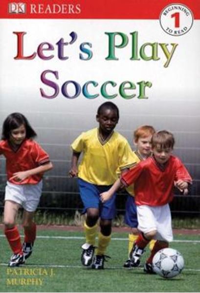 Picture of DK READERS L1 - LETS PLAY SOCCER