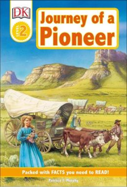 Picture of DK READERS L2 - JOURNEY OF A PIONEER