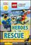 Imagem de DK READERS L2 - LEGO CITY - HEROES TO THE RESCUE - FIND OUT HOW THEY KEEP THE CITY SAFE