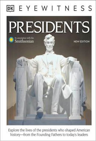 Picture of DK EYEWITNESS PRESIDENTS - NEW EDITION