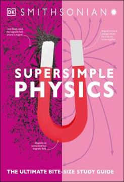 Imagem de SUPER SIMPLE PHYSICS - THE ULTIMATE BITESIZE STUDY GUIDE