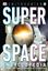 Imagem de SUPER SPACE ENCYCLOPEDIA - THE FURTHEST, LARGEST, MOST SPECTACULAR FEATURES OF OUR UNIVERSE