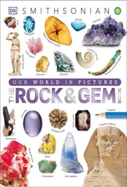 Picture of THE ROCK AND GEM BOOK - AND OTHER TREASURES OF THE NATURAL WORLD