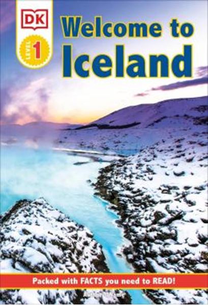 Picture of DK READERS L1 - WELCOME TO ICELAND - PACKED WITH FACTS YOU NEED TO READ!