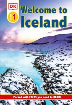 Imagem de DK READERS L1 - WELCOME TO ICELAND - PACKED WITH FACTS YOU NEED TO READ!