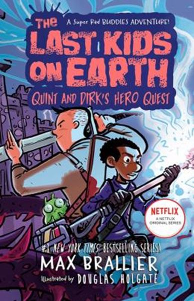 Picture of THE LAST KIDS ON EARTH: QUINT AND DIRK´S HERO QUEST