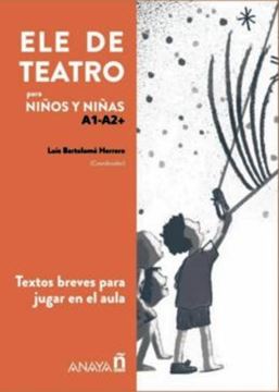 Imagem de ELE DE TEATRO - PARA NINOS Y NINAS (A1-A2+)