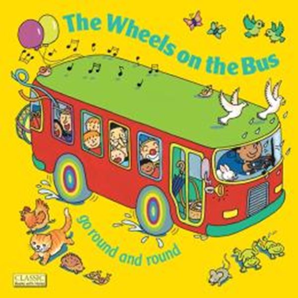 Picture of THE WHEELS ON THE BUS GO ROUND AND ROUND 