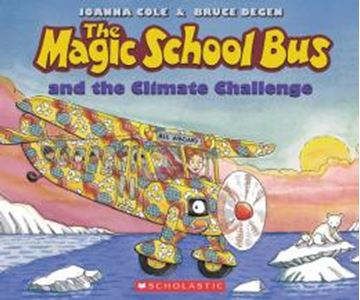 Imagem de THE MAGIC SCHOOL BUS AND THE CLIMATE CHALLENGE