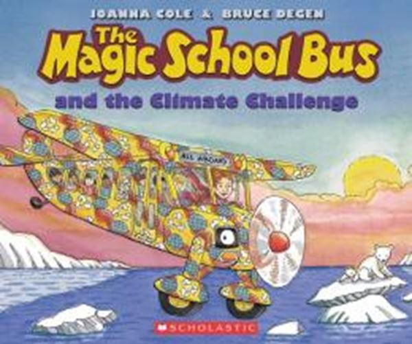 Picture of THE MAGIC SCHOOL BUS AND THE CLIMATE CHALLENGE