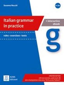 Imagem de ITALIAN GRAMMAR IN PRACTICE (A1 /B2) - LIBRO + EBOOK INTERATTIVO - EDIZIONE AGGIORNATA