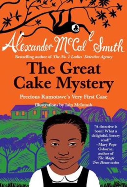 Picture of THE GREAT CAKE MYSTERY - PRECIOUS RAMOTSWE´S VERY FIRST CASE