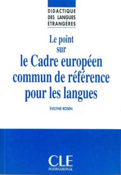 Picture of TECHNIQUES ET PRATIQUES DE CLASSE - LE POINT SUR LE CECR