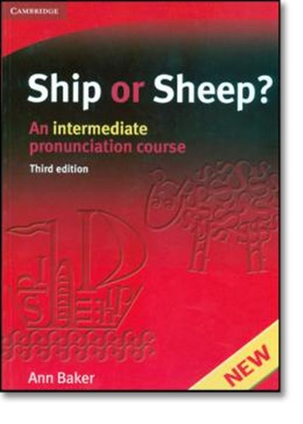 Picture of SHIP OR SHEEP? AN INTERMEDIATE PRONUNCIATION COURSE  THIRD EDITION