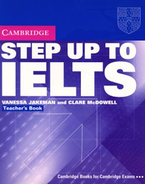 Imagem de STEP UP TO IELTS TEACHER´S BOOK