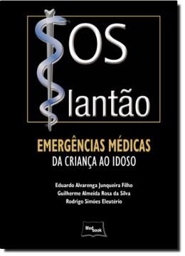 Imagem de SOS PLANTAO - EMERGENCIAS MEDICAS - DA CRIANCA AO IDOSO