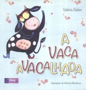 Imagem de A VACA AVACALHADA