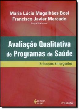 Imagem de AVALIACAO QUALITATIVA DE PROGRAMAS DE SAUDE - 3ª ED.