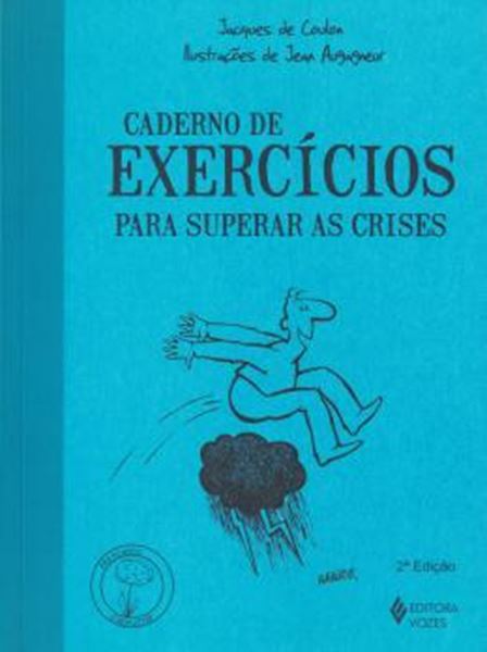 Picture of CADERNO DE EXERCICIOS PARA SUPERAR AS CRISES - 2ª ED