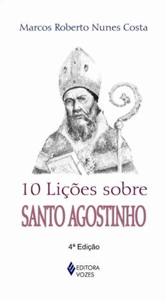 Picture of 10 LICOES SOBRE SANTO AGOSTINHO - 4ª ED