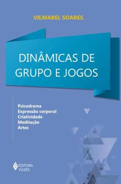 Picture of DINAMICAS DE GRUPO E JOGOS