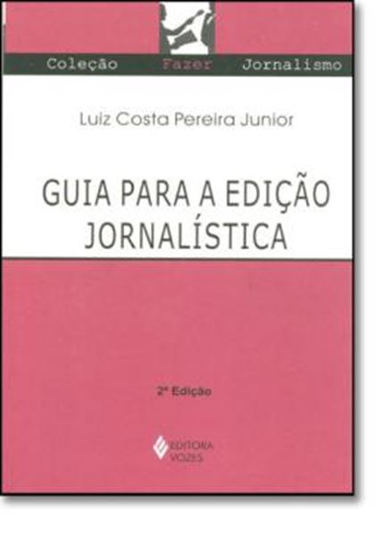 Picture of GUIA PARA A EDICAO JORNALISTICA - 4ªED