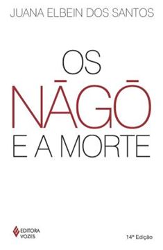 Imagem de NAGO E A MORTE, OS - 14ª ED