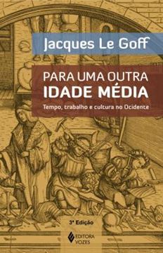 Imagem de PARA UMA OUTRA IDADE MEDIA - 3ªED