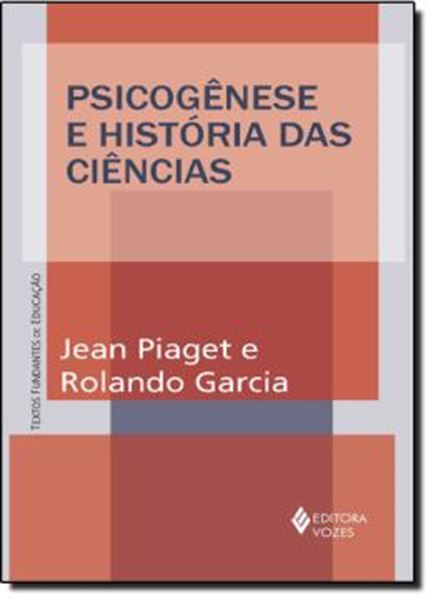 Picture of PSICOGENESE E HISTORIA DAS CIENCIAS