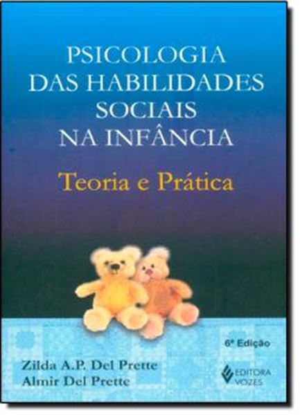 Picture of PSICOLOGIA DAS HABILIDADES SOCIAIS NA INFANCIA - 6ªED