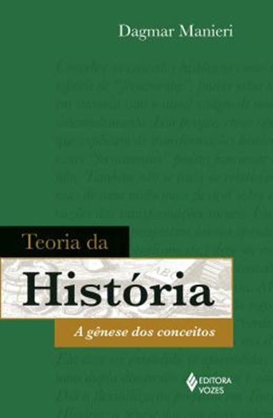 Picture of TEORIA DA HISTORIA - A GENESE DOS CONEITOS