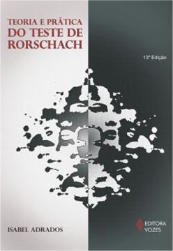 Imagem de TEORIA E PRATICA DO TESTE DE RORSCHACH - 13ª ED