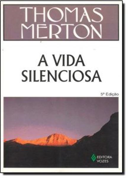 Picture of A VIDA SILENCIOSA - 5ª ED.
