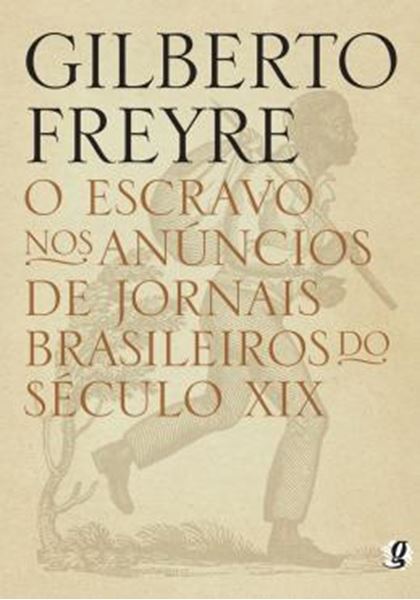 Picture of ESCRAVO NOS ANUNCIOS DE JORNAIS BRASILEIROS, O - 4ª ED