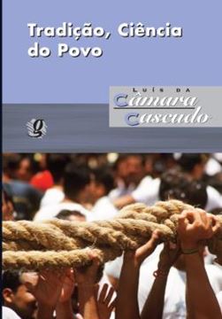 Imagem de TRADICAO, CIENCIA DO POVO- PESQ NA CULT POPULAR DO BRASIL 