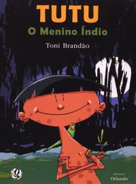 Imagem de TUTU - O MENINO INDIO - 3ª ED