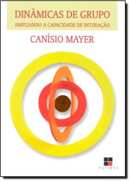 Picture of DINAMICAS DE GRUPO- AMPLIANDO A CAPACIDADE DE