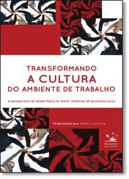 Imagem de TRANSFORMANDO A CULTURA DO AMBIENTE DE TRABALHO