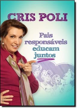 Imagem de PAIS RESPONSAVEIS EDUCAM JUNTOS