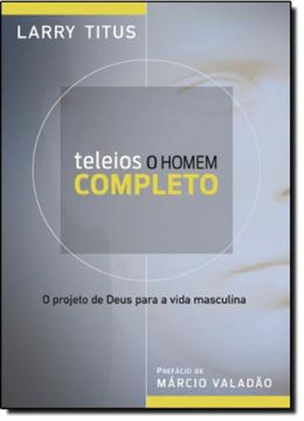 Picture of TELEIOS O HOMEM COMPLETO