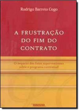Imagem de A FRUSTRACAO DO FIM DO CONTRATO