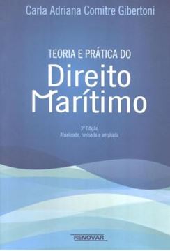 Imagem de TEORIA E PRATICA DO DIREITO MARITIMO - 3 ª ED