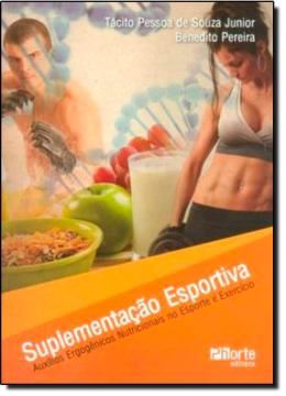 Imagem de SUPLEMENTACAO ESPORTIVA - AUXILIOS ERGOGENICOS NUTRICIONAIS NO ESPORTE E EXERCICIO