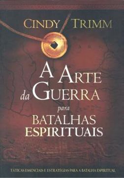 Imagem de ARTE DA GUERRA PARA BATALHAS ESPIRITUAIS, A